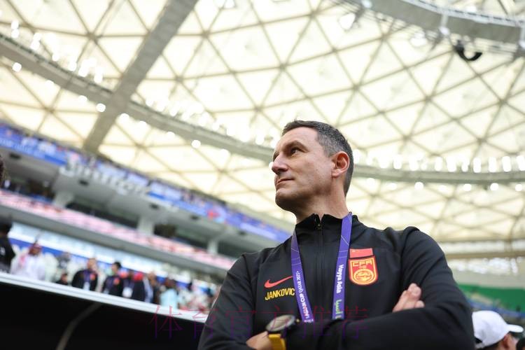 扬科维奇完成续约 继续担任中国U-21国家男子足球队主教练